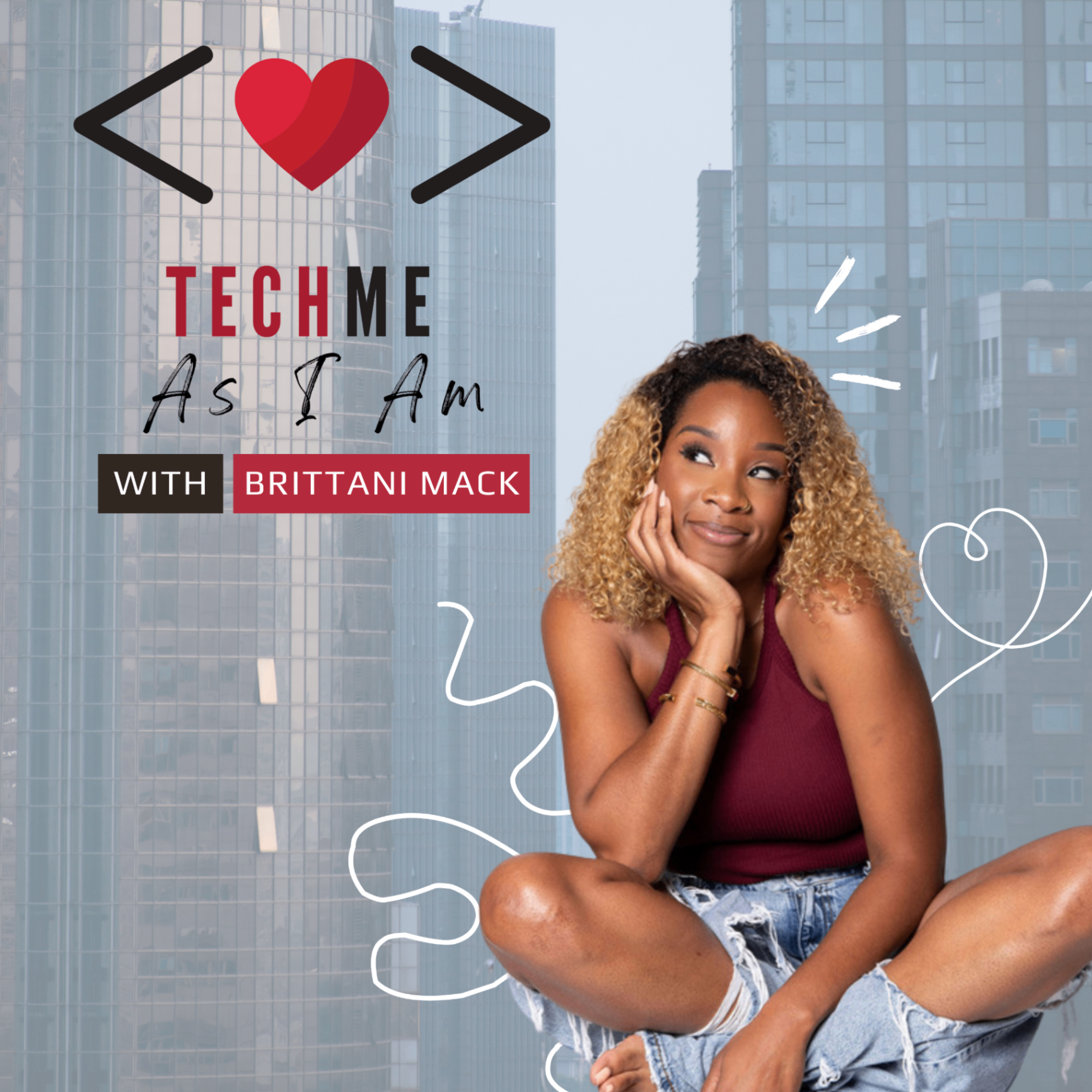 Tech Me As I Am podcast cover with Brittani Mack